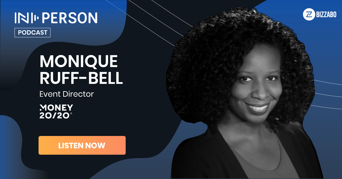 26 | Monique Ruff-Bell, Money 20/20: Making Big Events Feel Small and Supporting Women in Leadership
