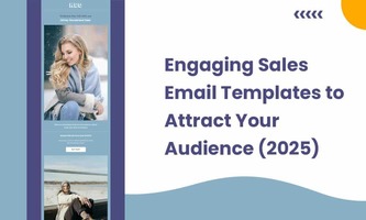 Engaging Sales Email Templates to Attract Your Audience (2025)