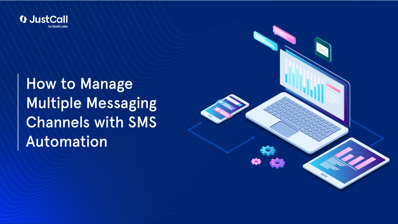 How to Manage Multiple Messaging Channels with SMS Automation