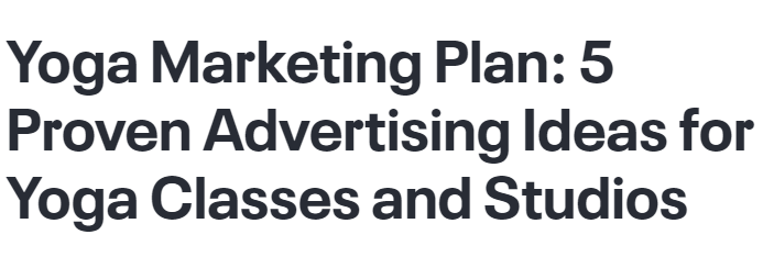 5 Ideas for Marketing Yoga Classes