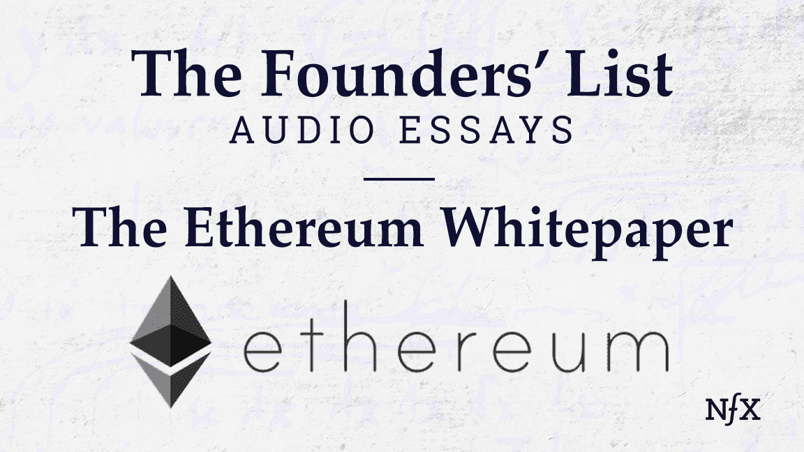 The Founders' List: The Ethereum Whitepaper