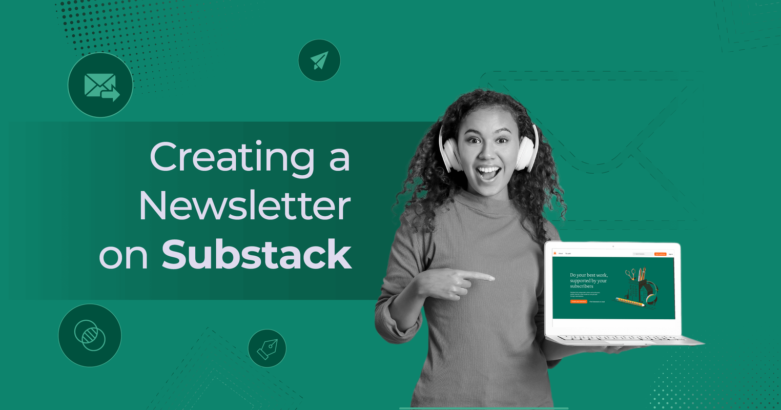 How to Create a Substack Newsletter [2025]
