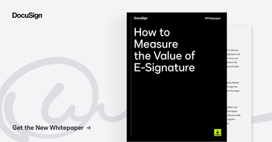 Building a Business Case for Electronic Signature