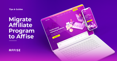 Affiliate Program Migration: How to Migrate to Affise