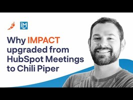 Why IMPACT upgraded from HubSpot Meetings to Chili Piper