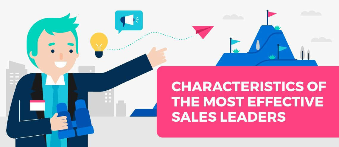 6 Characteristics of the Most Effective Sales Leaders