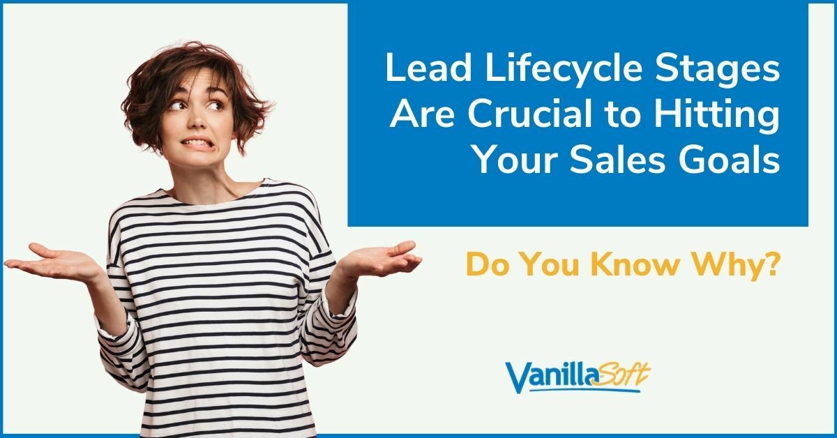 Do You Know Your Lead Lifecycle Stages?