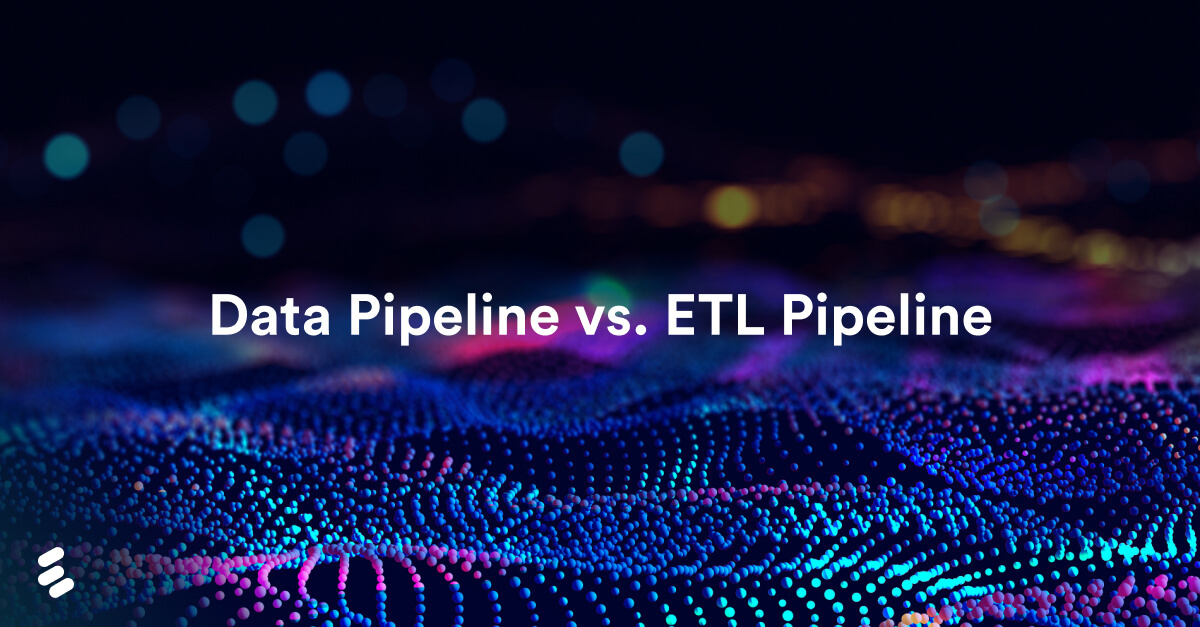 Differences between ETL pipeline and data pipeline