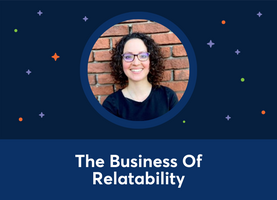 The Business Of Relatability (Autumn Wilson)