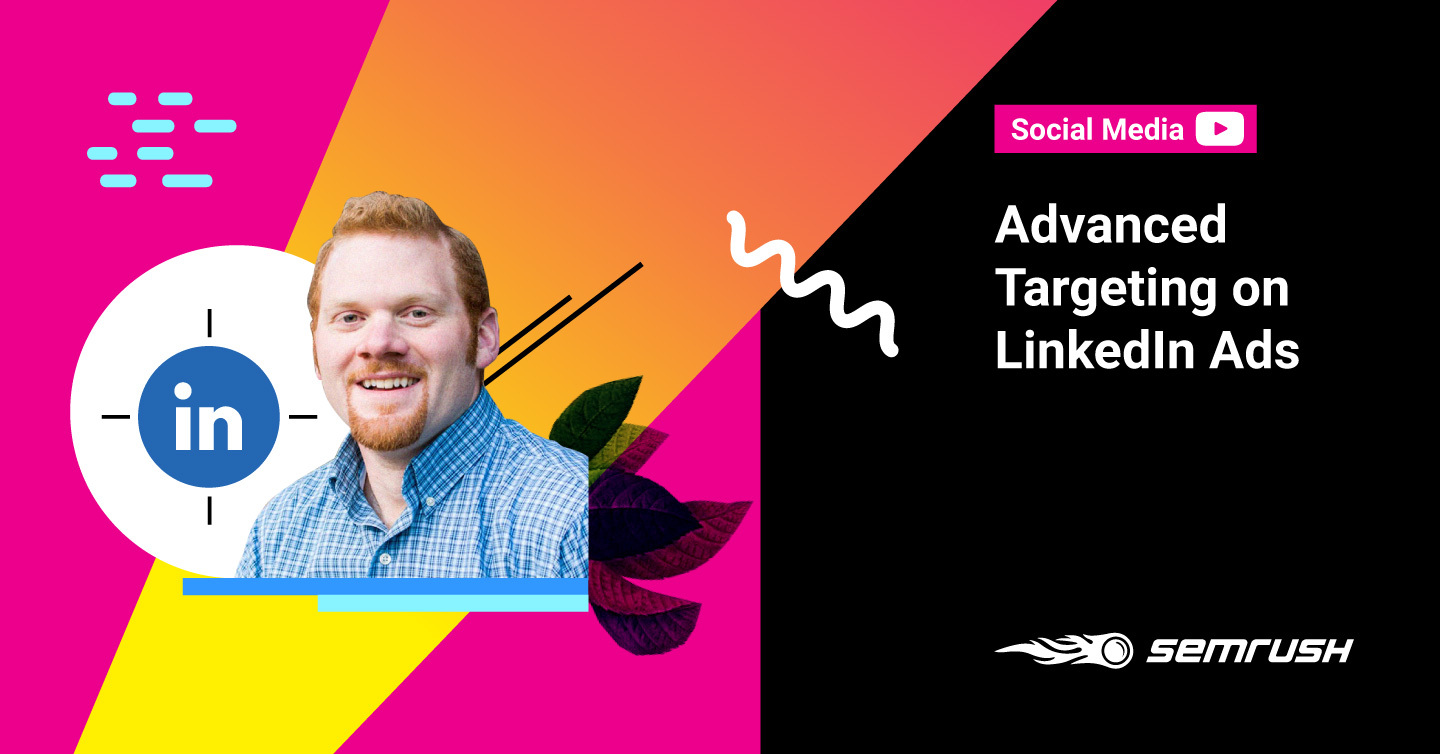 Weekly Wisdom with AJ Wilcox: Advanced Targeting on LinkedIn Ads