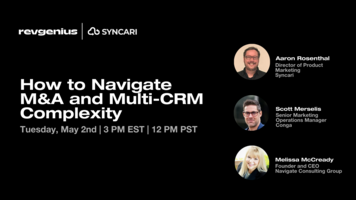 How to Navigate M&A and Multi-CRM Complexity