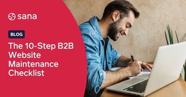 The 10-Step B2B Website Maintenance Checklist