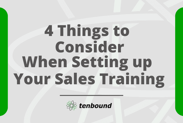 4 Things to Consider When Setting up Your Sales Training