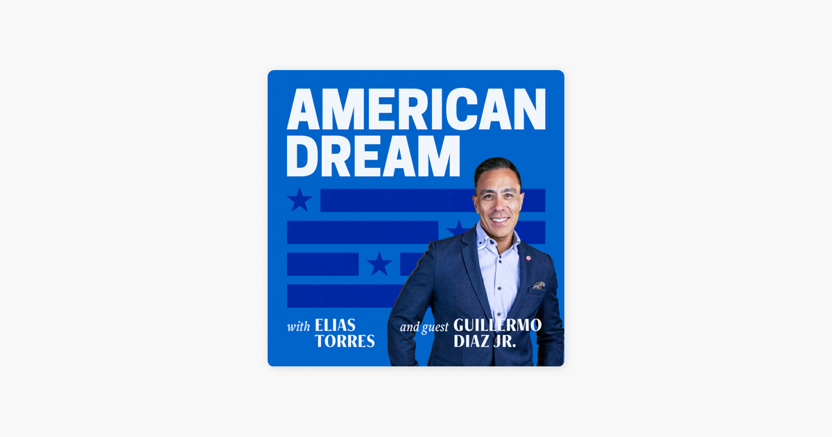 ‎The American Dream with Elias Torres