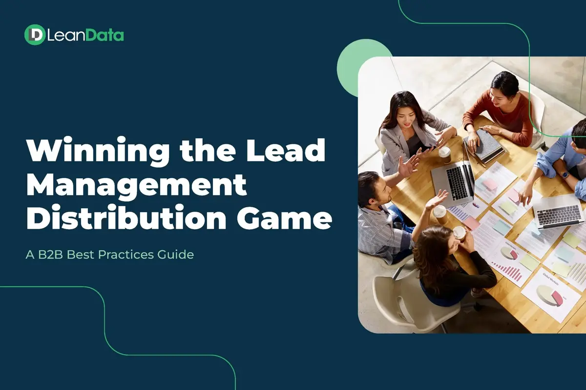 Winning the Lead Management Distribution Game