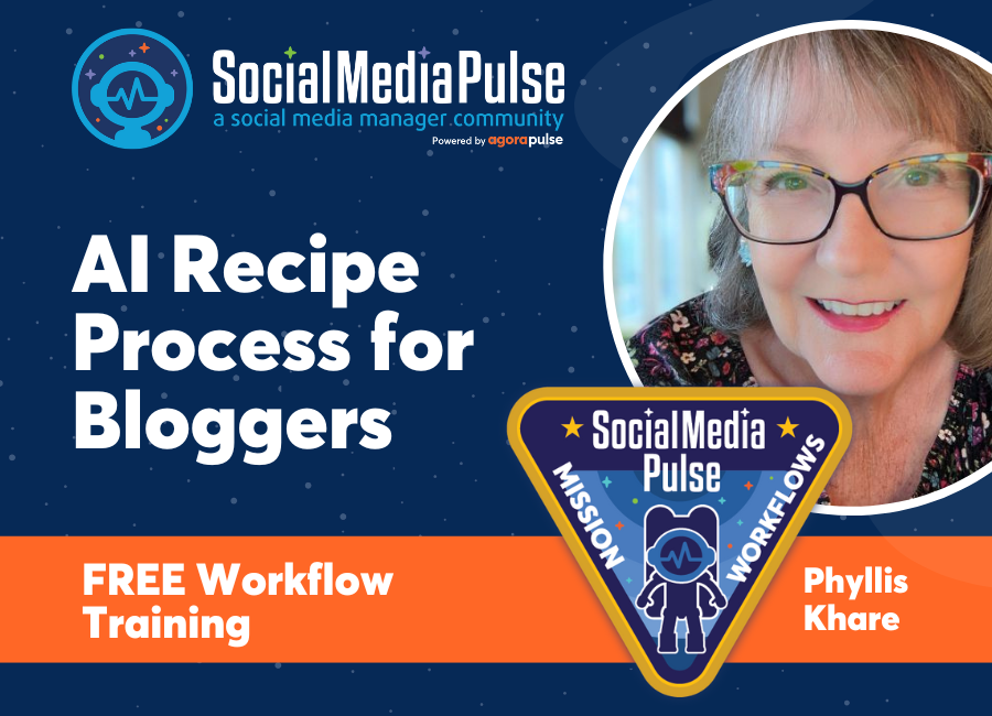 🎥 AI Recipe Process for Bloggers (Phyllis Khare)