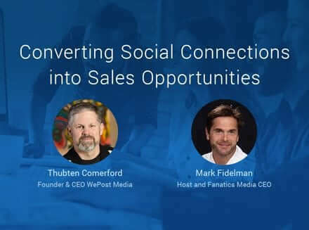 How to Convert Social Connections into Sales Opportunities