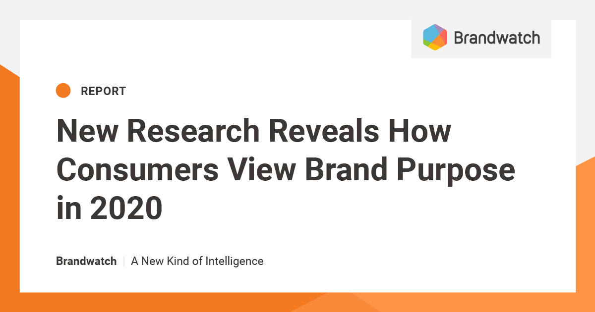 New Research Reveals How Consumers View Brand Purpose in 2020