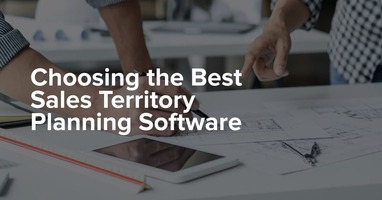 Choosing the Best Sales Territory Planning Software
