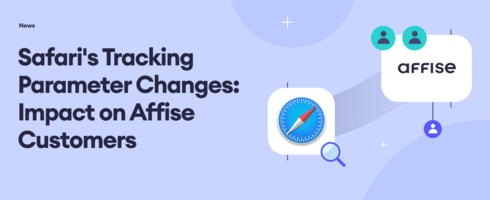 New Safari is removing the tracking parameters? How it will affect Affise Customers.