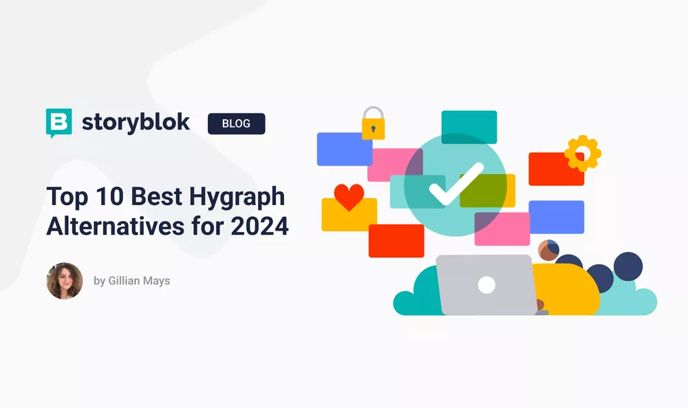 Top 10 Best Hygraph Alternatives for 2024