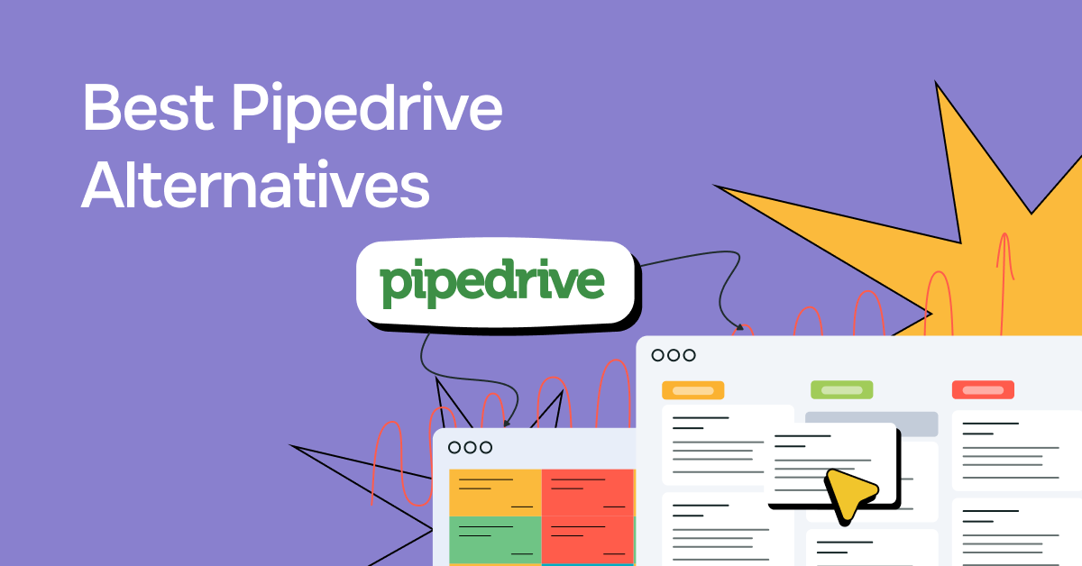 10 Best Pipedrive Alternatives to Put on Your Radar in 2024