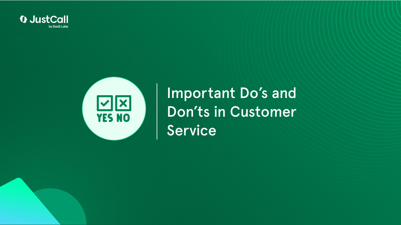 Important Do's and Don'ts in Customer Service