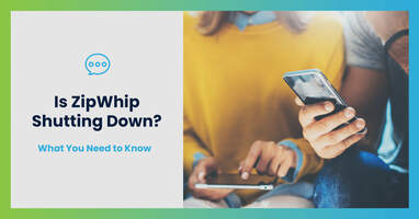 ZipWhip Announces End of Life