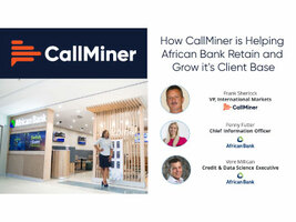 How CallMiner is Helping African Bank Retain and Grow its Client Base