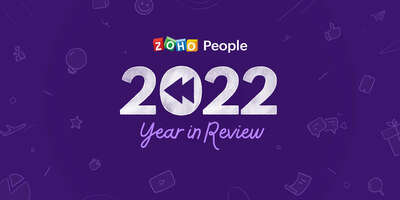 Zoho People: Year in Review 2022