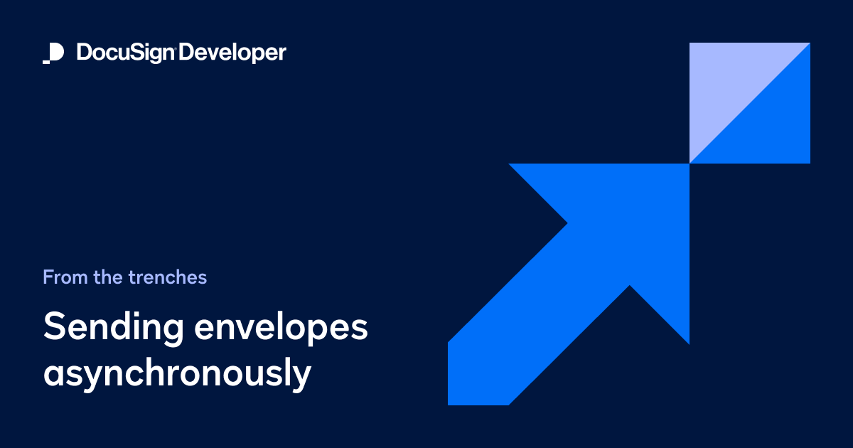From the Trenches: Sending envelopes asynchronously
