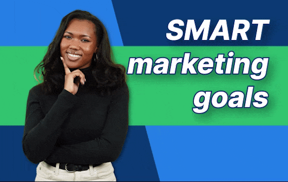How to Set SMART Marketing Goals & Objectives