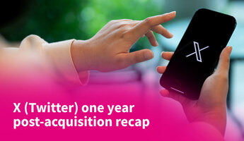 Where's the "X" Factor? X (Twitter) One Year Post-Acquisition Recap