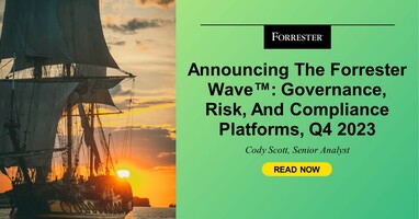 Announcing The Forrester Wave™: Governance, Risk, And Compliance Platforms, Q4 2023