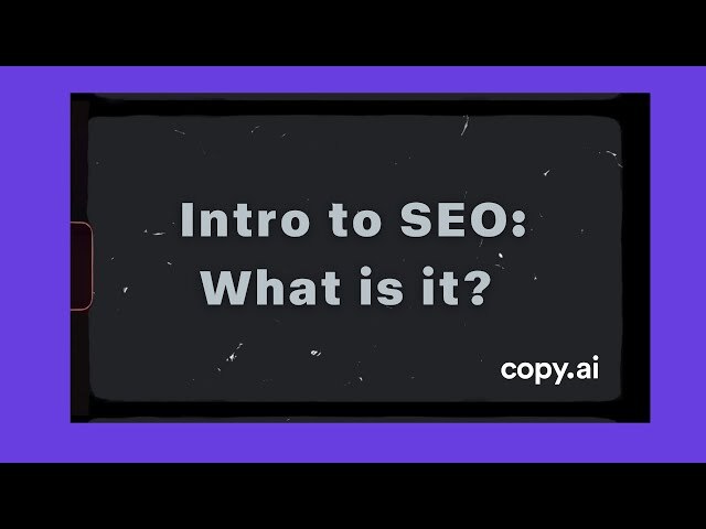 Intro to SEO: What is it and what is its value?
