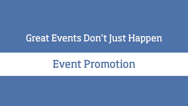 Great Events Don't Just Happen: Event Promotion | Cvent Blog