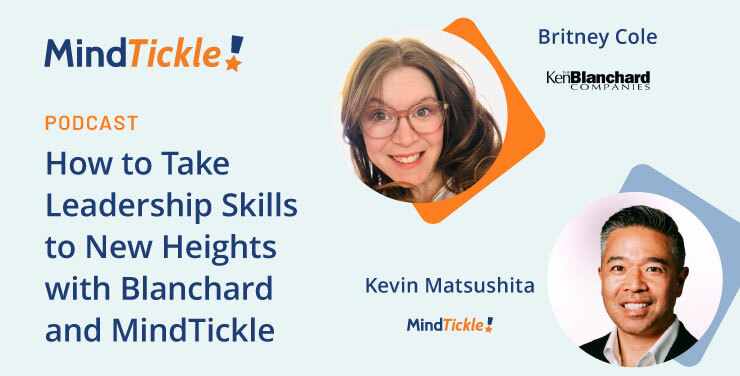 [Podcast] How to Take Leadership Skills to New Heights with Blanchard and MindTickle