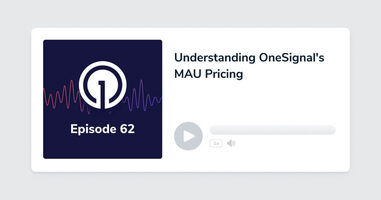 Understanding OneSignal's MAU Pricing