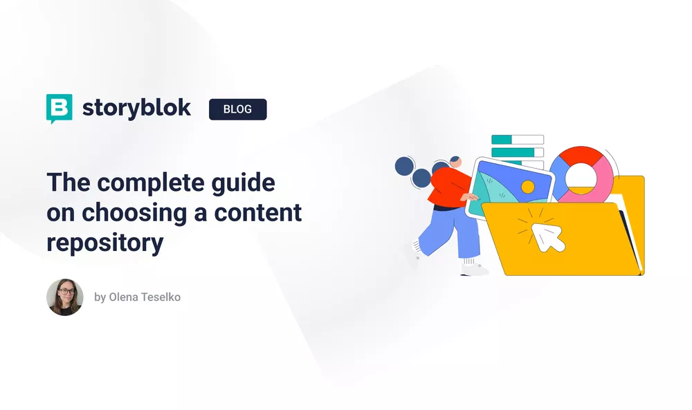 The complete guide on choosing a content repository