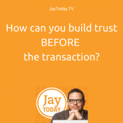 Can You Build Trust Before the Transaction
