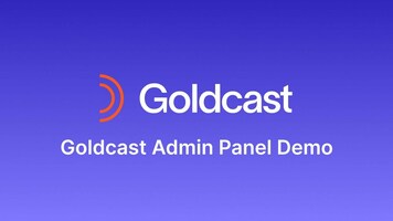 A demo of the Goldcast Admin Panel 👩‍💻