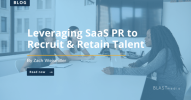Leveraging SaaS PR to Recruit & Retain Talent