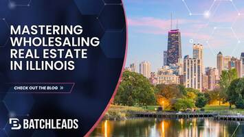 Mastering Wholesaling in Illinois: Essential Tips for Successful Deals