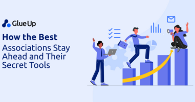 Stay Ahead With These Best Tools for Associations