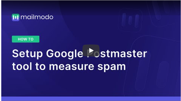 How to Setup and Use Google Postmaster Tools