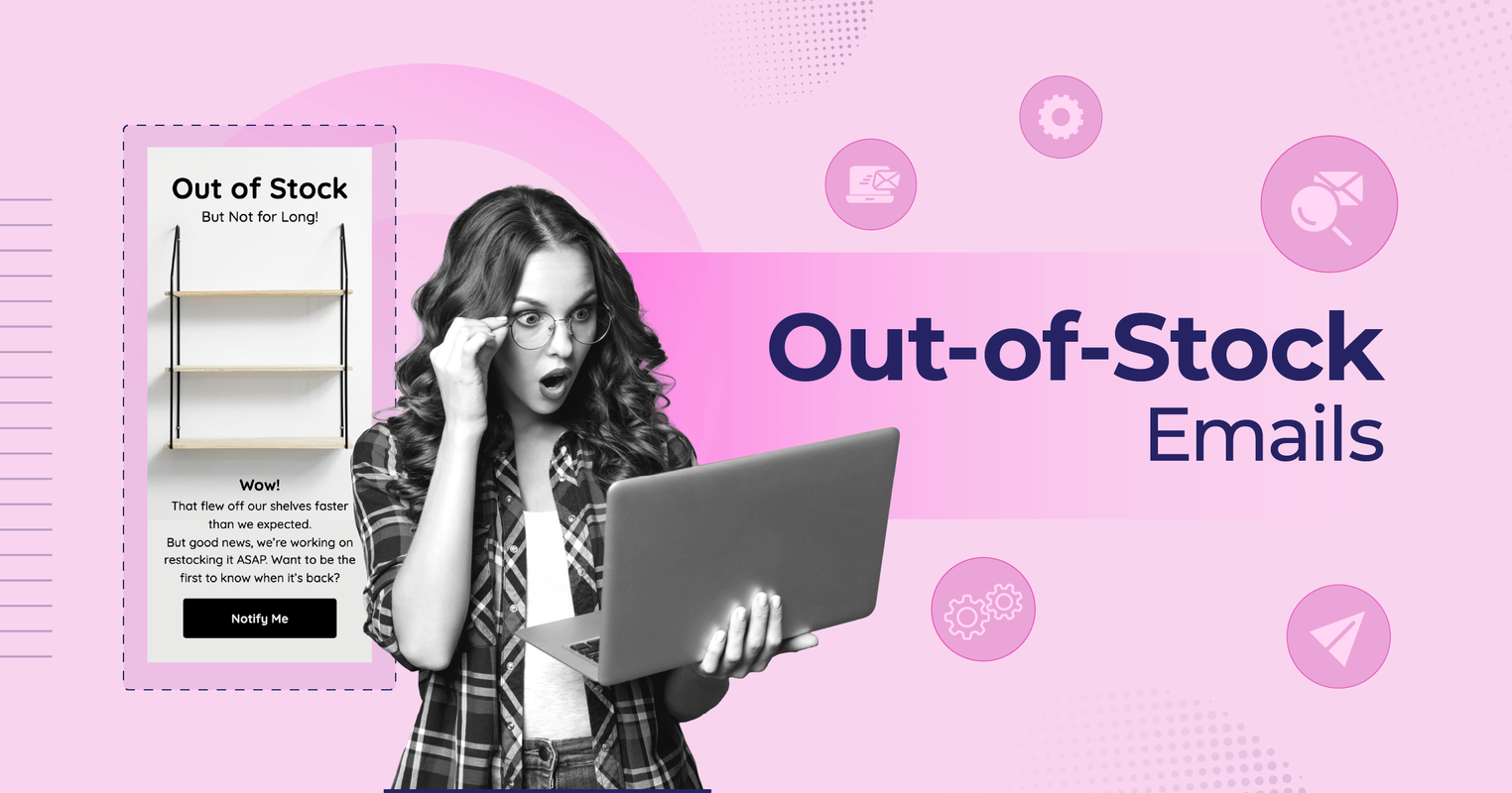 Out-of-Stock Emails: Best Practices, Examples & Templates