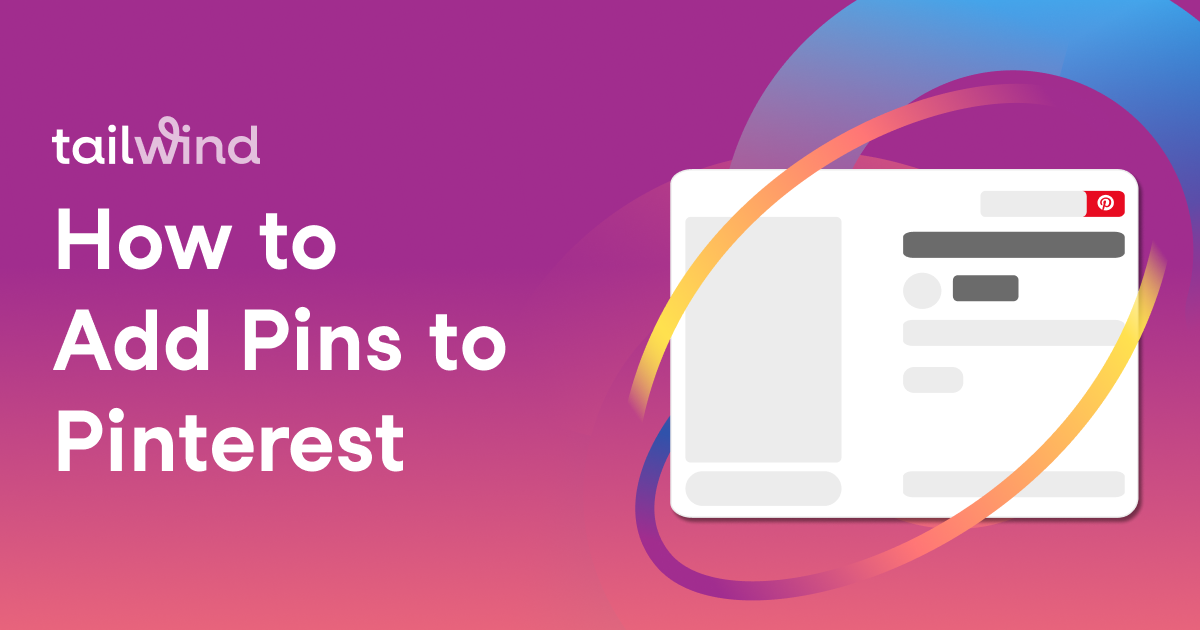 How to Add Pins to Pinterest: A Beginner-Friendly Guide
