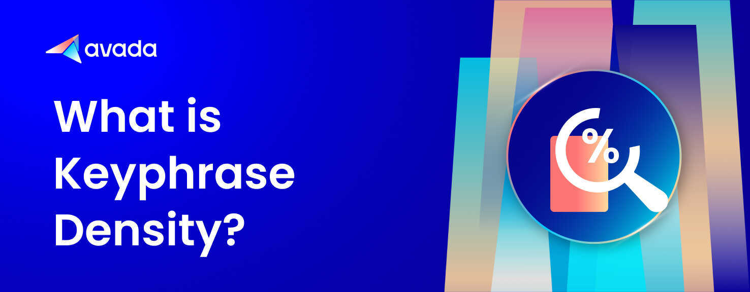What is Keyphrase Density and Why is it Important?