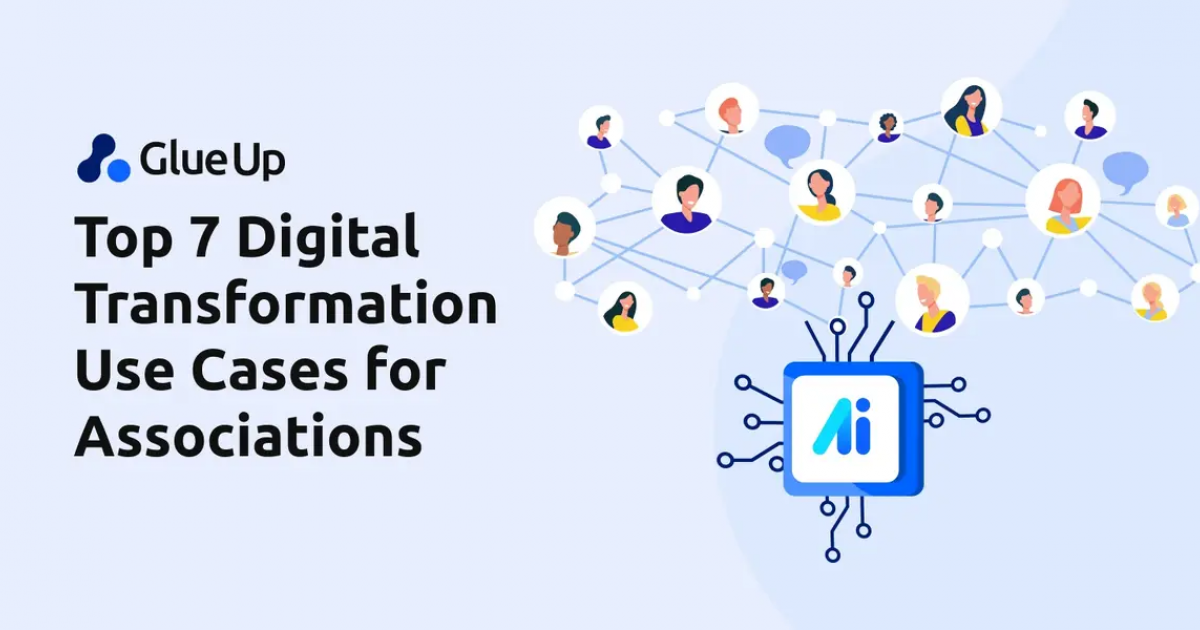Top 7 Digital Transformation Use Cases for Associations