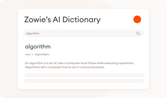 Zowie's AI Dictionary for Beginners: Need-to-Know Terms and Definitions